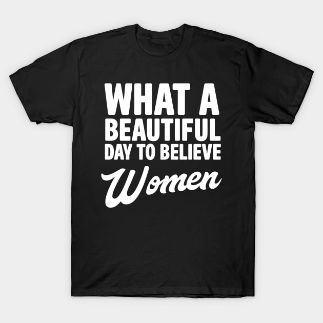 Beautiful day to believe women T-Shirt by Portals